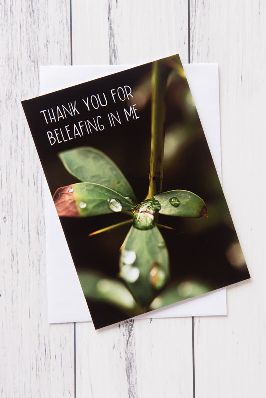 Thank you for Beleafing in Me Mother's Day Card